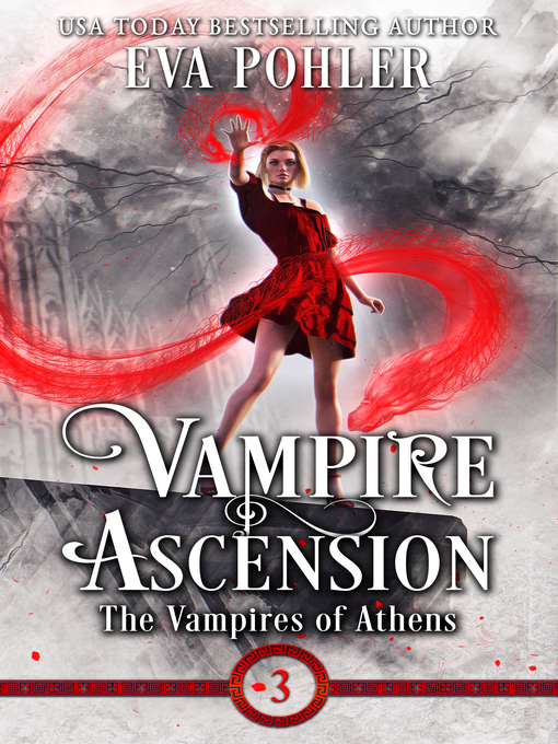 Title details for Vampire Ascension by Eva Pohler - Available